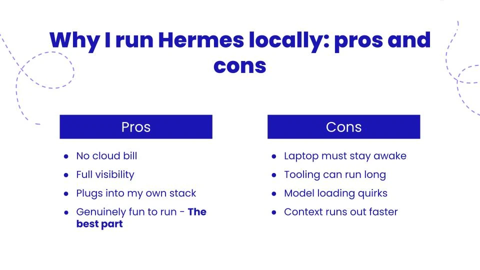 pros and cons of running hermes on my laptop