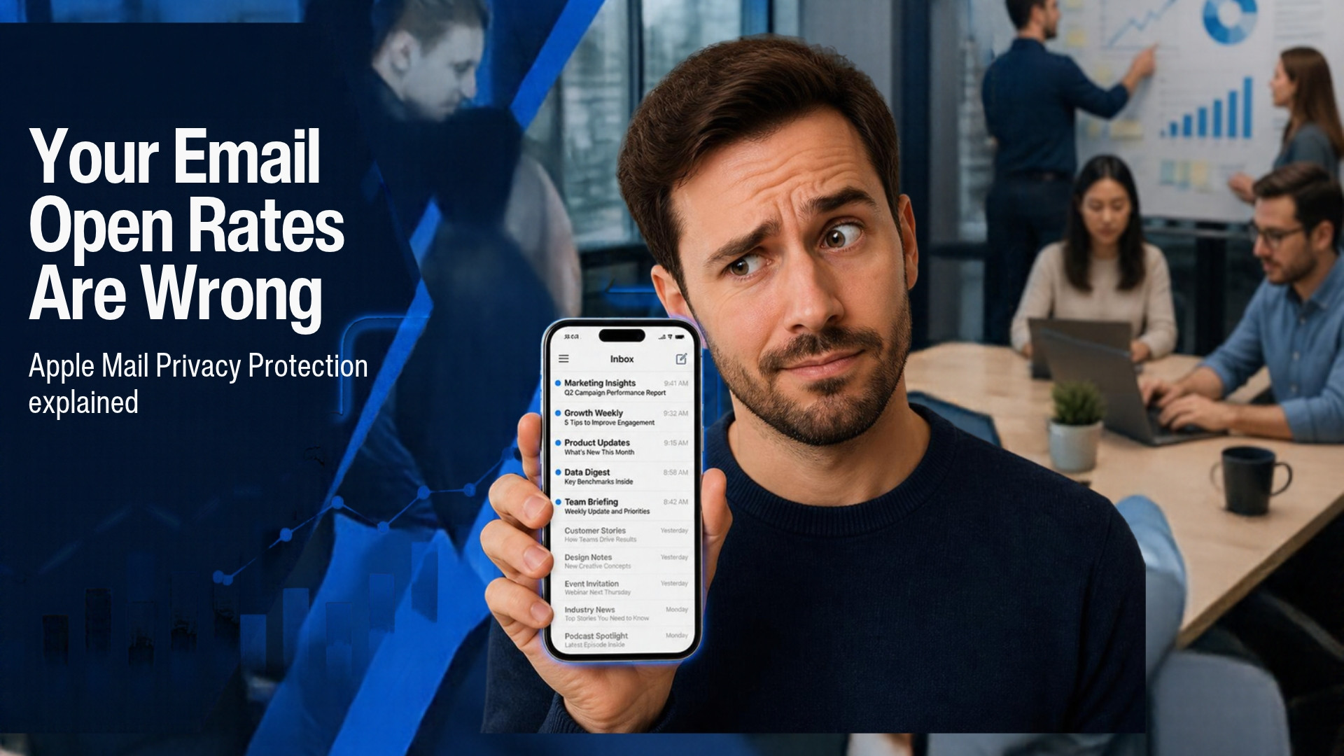 Man checking unread emails on his phone, explaining Apple Mail Privacy Protection and inflated email open rates